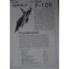 Republic F-105D "Thunderchief" "The Polish Glider" - JAV naikintuvas - bombonešis