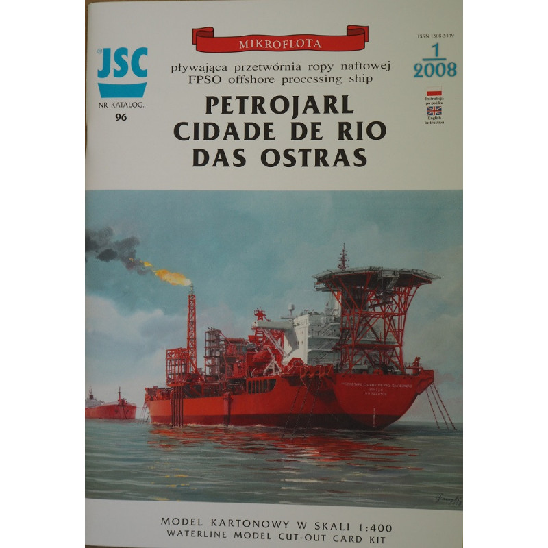 „Petrojarl Cidade de Rio Das Ostras“ – Kanados ir Norvegijos plaukiojanti naftos perdirbimo gamykla