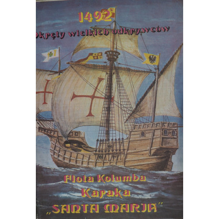 "Santa Maria" - the flagship of the Columbus expedition