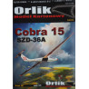SZD-36A „Cobra 15“ – Lenkijos standartinės klasės varžybinis sklandytuvas – rinkinys